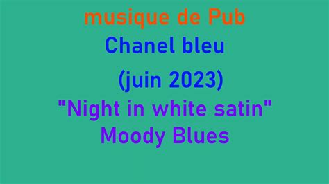 musique pub Chanel Bleu juin 2023 